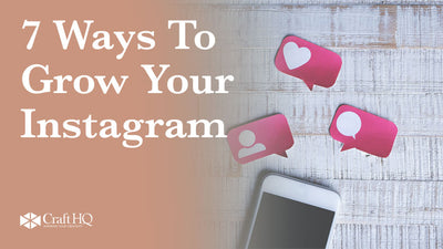 7 Tips To Grow Your Instagram