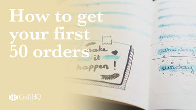 How to get your first 50 orders